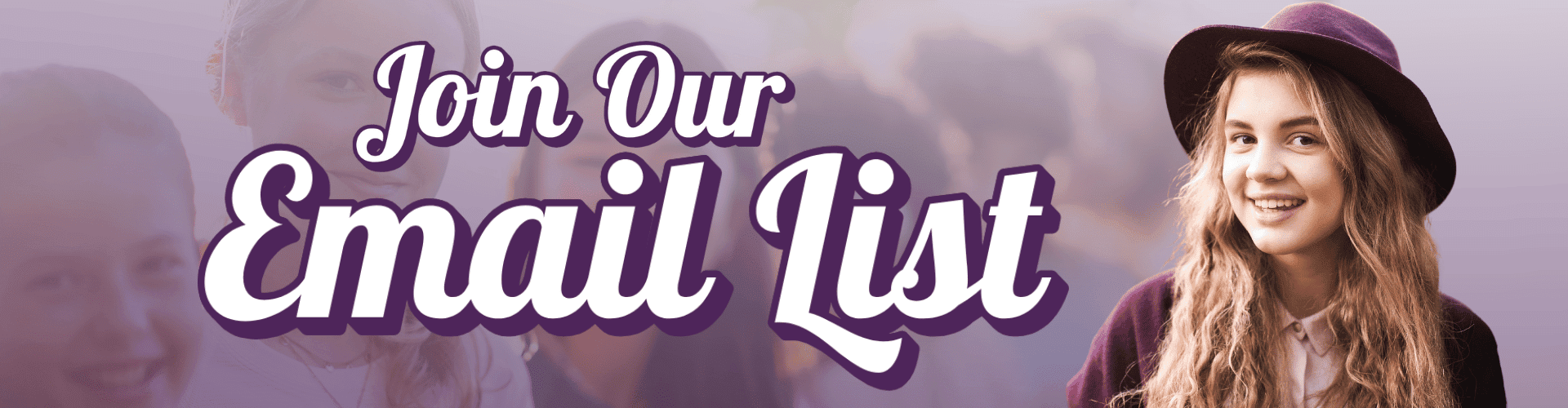 join our email list